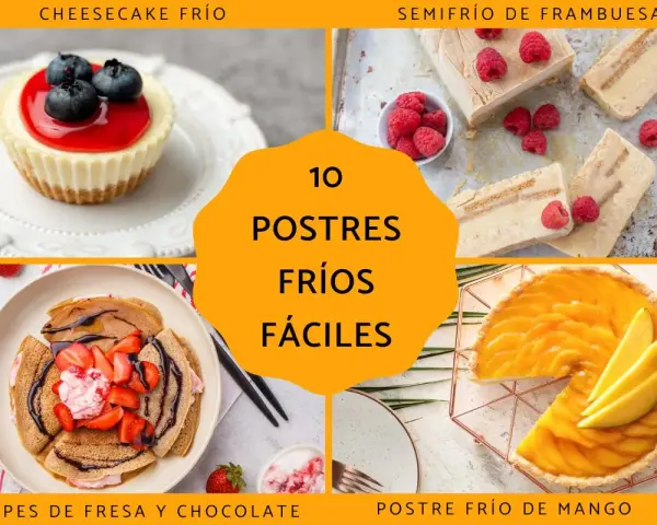 Postres fríos fáciles: cheesecake de arándanos, semifrío de frambuesa, crepes de fresa y chocolate, y tarta de mango. ¡Delicias con pocos ingredientes!