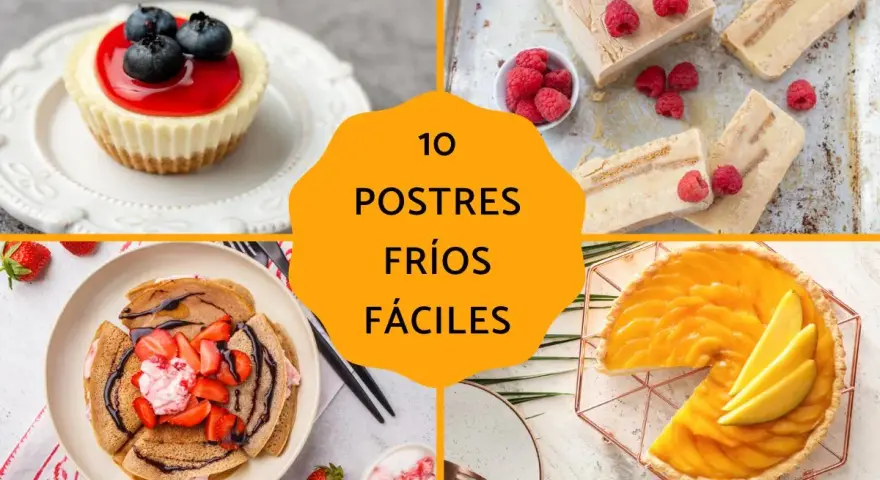 Postres fríos fáciles: cheesecake de arándanos, semifrío de frambuesa, crepes de fresa y chocolate, y tarta de mango. ¡Delicias con pocos ingredientes!